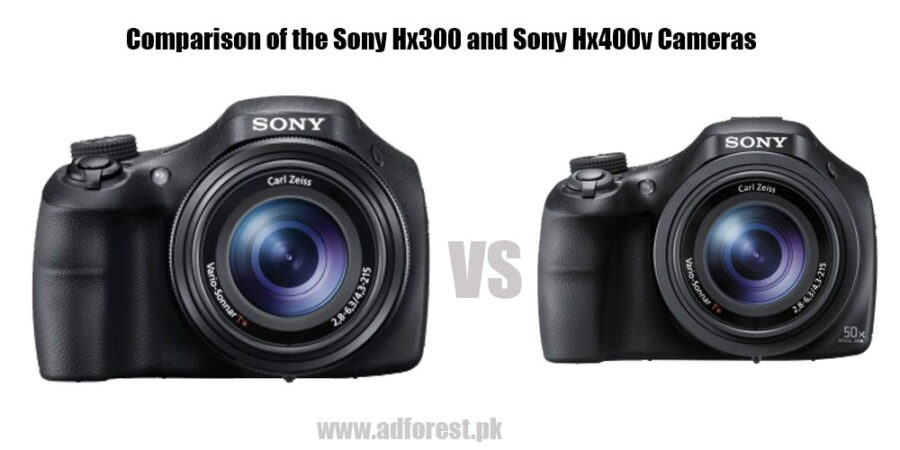 comparison of the Sony Hx300 and Sony Hx400v Cameras